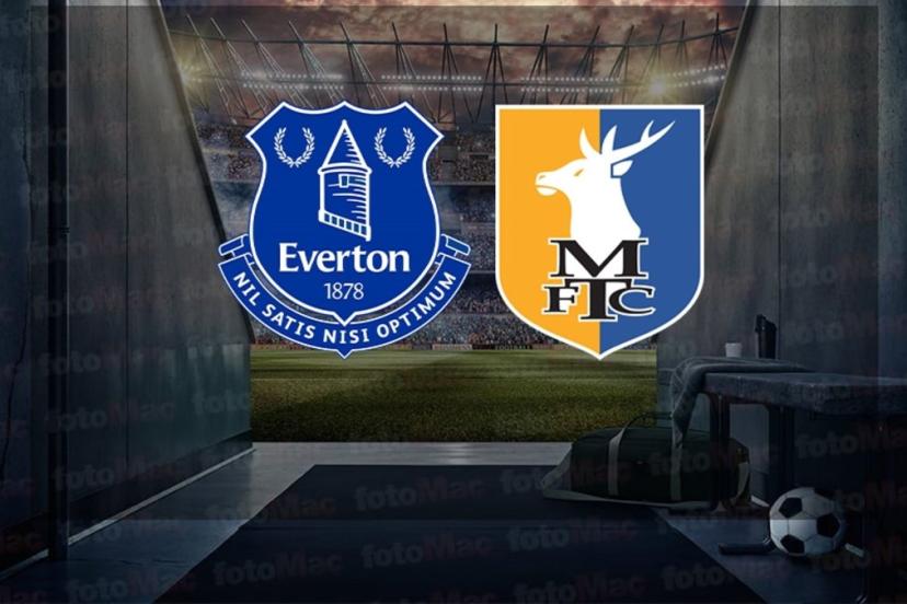 Everton-Mansfield Town maçı izle | Everton-Mansfield Town maçı ne zaman, saat kaçta ve hangi kanalda?