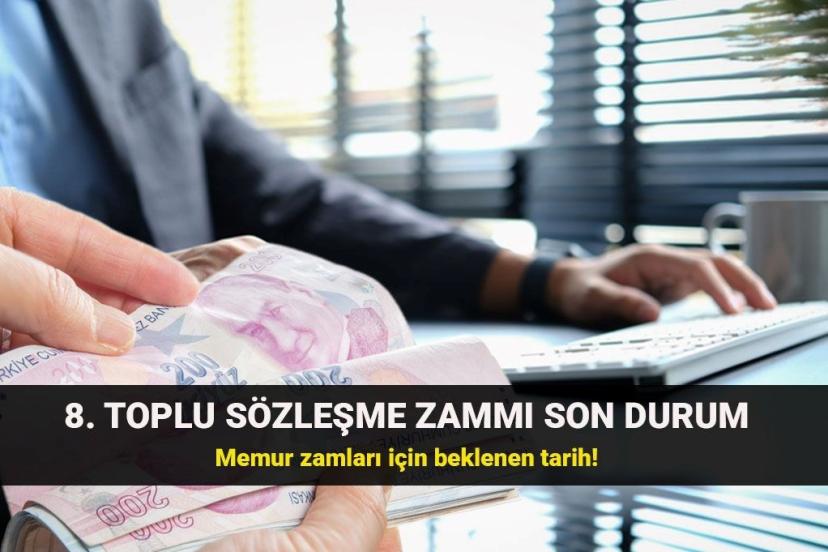 Memur ve memur emeklisi toplu sözleşme zammı belli oluyor! Memur maaş zammı ne kadar olacak?